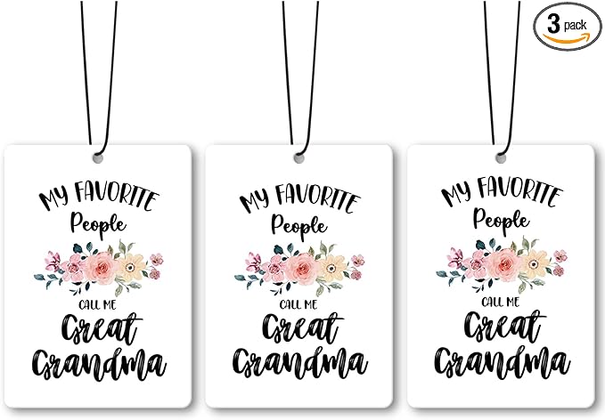 My Favorite People Call Me Great Grandma Gifts Car Air Freshener Accessories 3pcs, Rustic Gifts for Grandma Christmas, Floral Hanging Scent Fragrance Card for Women Closet Bathroom Home Decor