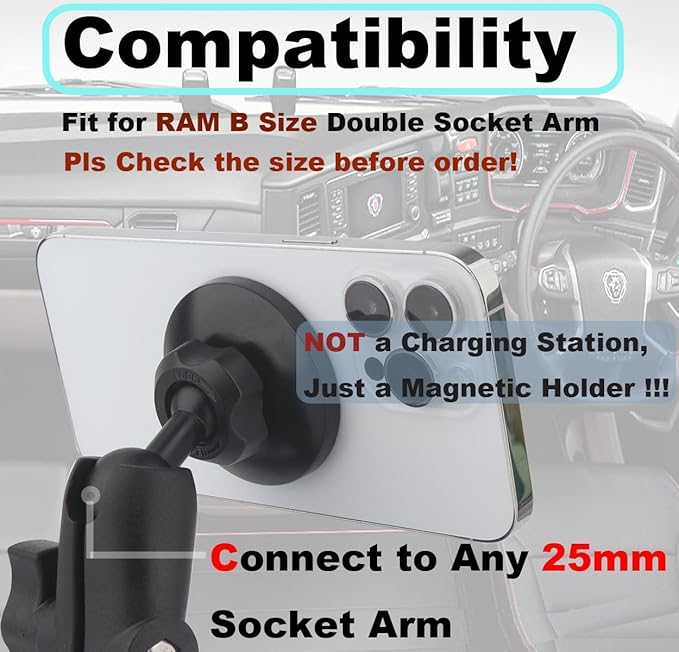 Magnetic Phone Holder for Ram Mount, 1" (25mm) Ball Mount for Magsafe for Ram B Size Socket
