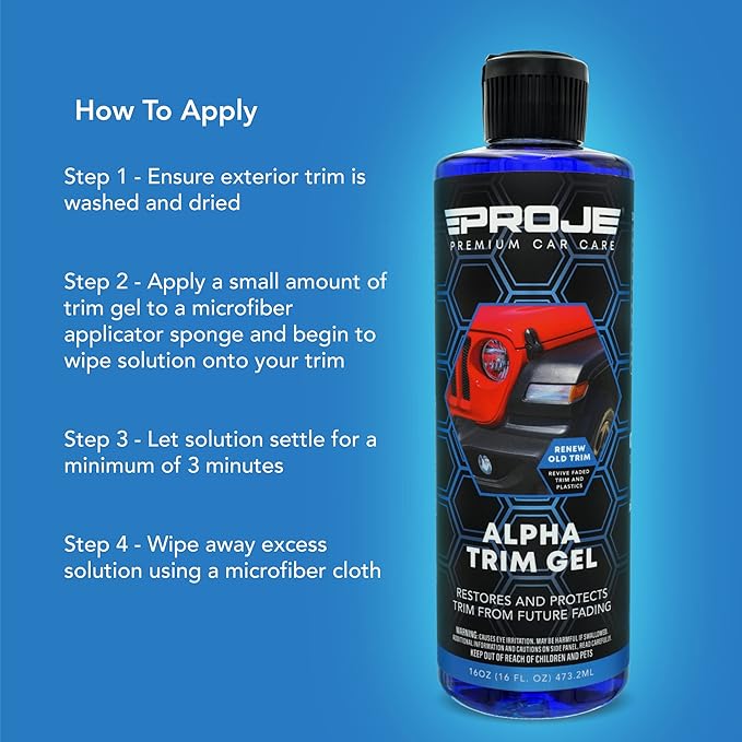 PROJE' Alpha Trim Gel - Plastic Restorer - Easy To Use Trim Coat for Cars - Restores Original Appearance - Long Lasting Shine - Auto Detailing Supplies - 16 Fl Oz Premium Car Care