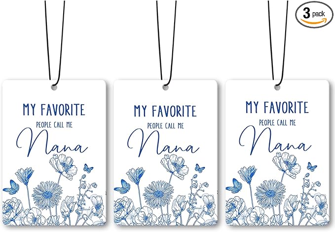 Nana Grandma Gifts Car Air Freshener Accessories 3pcs,My Favorite People Call Me Gifts for Grandma Christmas,Rustic Blue Flower Hanging Scent Fragrance Card for Women Closet Home Decor