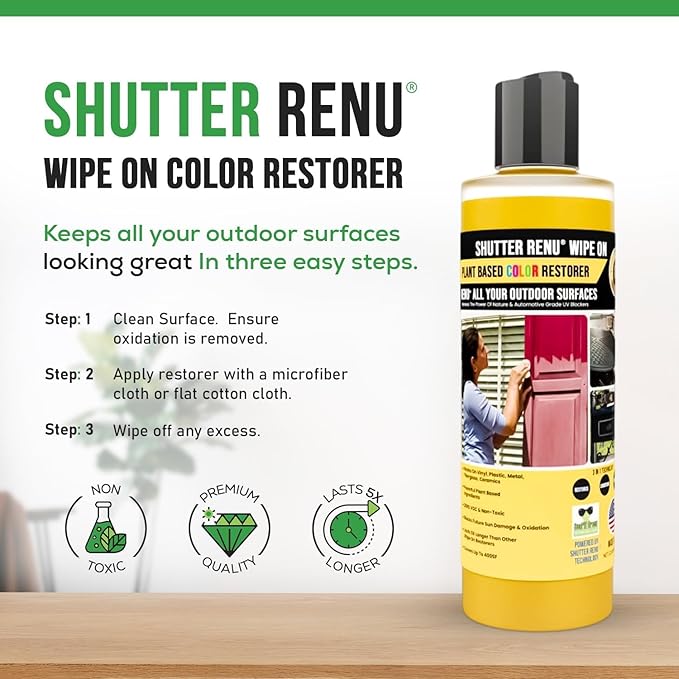 Wipe On | Advanced Color Restorer & Protectant for Faded Shutters | Plastic Car Trim | Patio Furniture & Outdoor Surfaces | Rejuvenate & Restore Vibrant Color to Weathered Items Easily